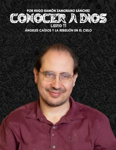 Libro 11 - Ángeles Caídos y la Rebelión en el Cielo: NEGRO ("Conocer a Dios: El Triunfo de la Luz sobre las Sombras Eternas") von Independently published