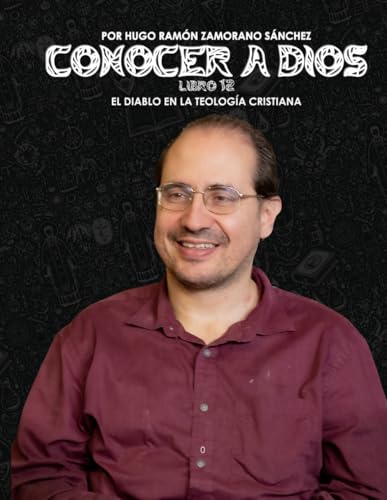 Libro 12 - El Diablo en la Teología Cristiana: NEGRO ("Conocer a Dios: El Triunfo de la Luz sobre las Sombras Eternas") von Independently published