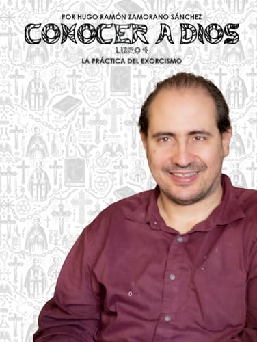 Libro 4 - La Práctica del Exorcismo: BLANCO ("Conocer a Dios y Desenmascarar a Satanás: La Lucha entre el Bien y el Mal en la Verdad Divina") von Independently published