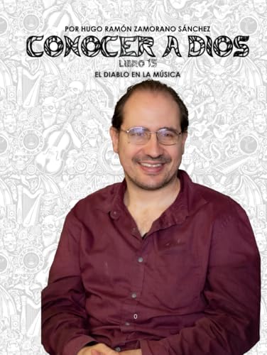 Libro 15 - El Diablo en la Música: BLANCO ("Conocer a Dios y Desenmascarar a Satanás: La Lucha entre el Bien y el Mal en la Verdad Divina") von Independently published