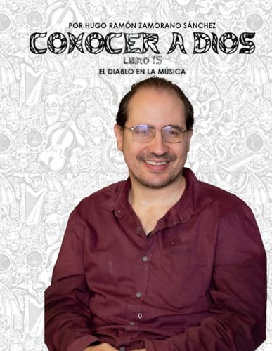 Libro 15 - El Diablo en la Música: BLANCO ("Conocer a Dios y Desenmascarar a Satanás: La Lucha entre el Bien y el Mal en la Verdad Divina") von Independently published