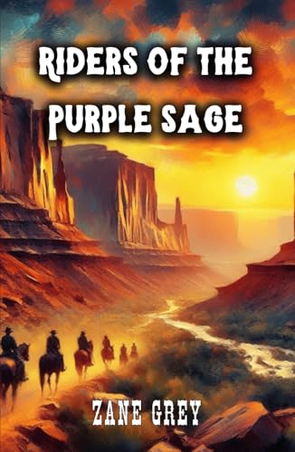 Riders of the Purple Sage von Independently published