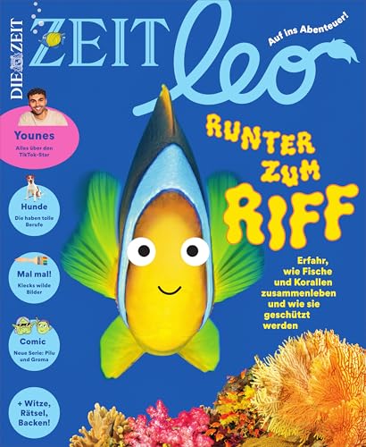 ZEIT LEO 6/2024 "Runter zum Riff" ZEIT LEO 6/2024 "Runter zum Riff"