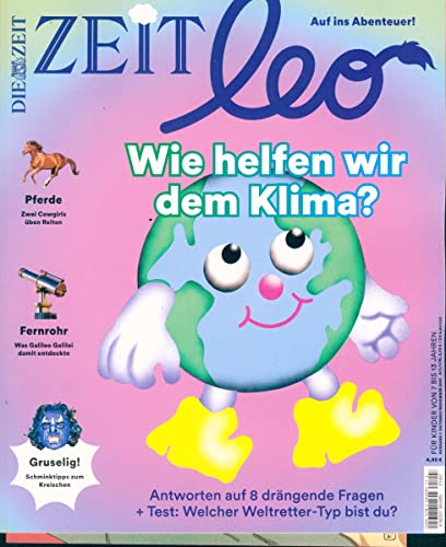 ZEIT LEO 7/2021 "Wie helfen wir dem Klima?" ZEIT LEO 7/2021 "Wie helfen wir dem Klima?"
