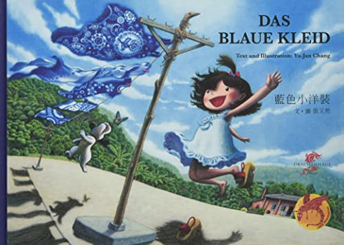 Das blaue Kleid: Bilderbuch (Junge Drachen-Reihe) von Drachenhaus Verlag