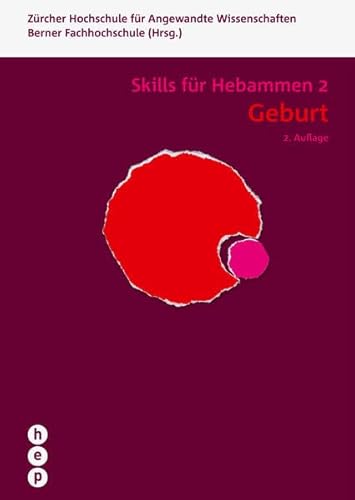 Geburt - Skills für Hebammen | Band 2