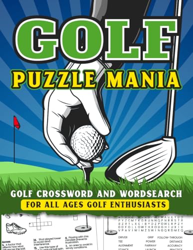 Golf Puzzle Mania: Golf Crossword and Wordsearch for all ages Golf Enthusiasts von Independently published