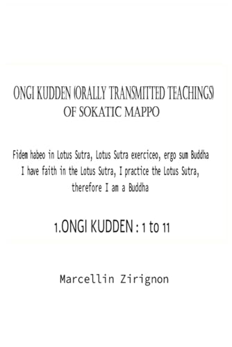 ONGI KUDDEN (ORALLY TRANSMITTED TEACHINGS) OF SOKATIC MAPPO: 1.ONGI KUDDEN : 1 TO 11 von Independently published