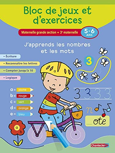 Bloc de jeux et d'exercices - J'apprends les nombres et les mots (5-6 a.): Écriture - Reconnaître les lettres - Compter jusqu'à 10 - Logique
