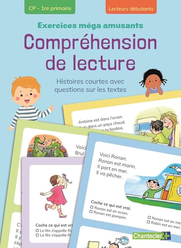 Exercices méga amusants – Compréhension de lecture – CP (bloc bleu): Histoires courtes avec questions sur les textes von Chantecler Editions ZNU