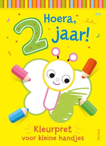 Hoera, 2 jaar! Kleurpret voor kleine handjes von Zuidnederlandse Uitgeverij (ZNU)
