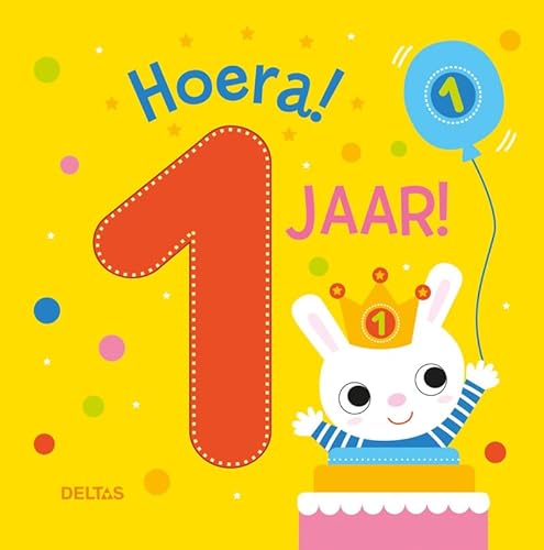 Hoera! 1 jaar! von Zuidnederlandse Uitgeverij (ZNU)