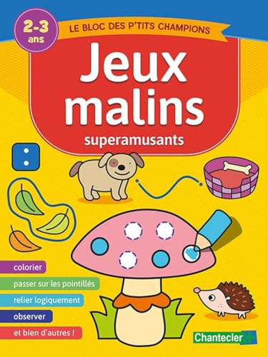 Jeux malins superamusants (2-3 a.): 0 von Chantecler Editions ZNU