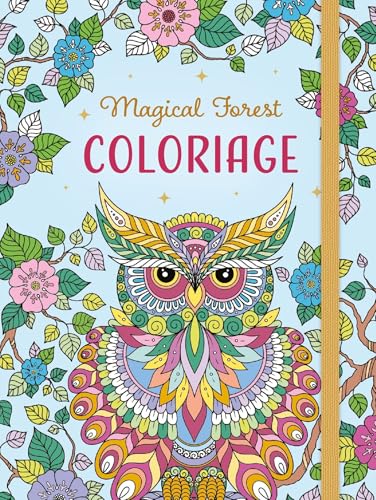 Magical Forest Coloriage Magical Forest Coloriage von Chantecler Editions ZNU