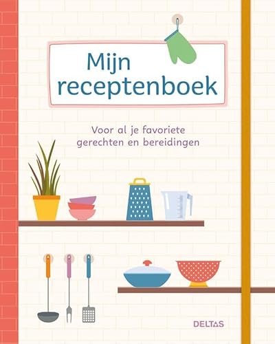 Mijn receptenboek: Voor al je favoriete gerechten en bereidingen Mijn receptenboek: Voor al je favoriete gerechten en bereidingen von Zuidnederlandse Uitgeverij (ZNU)