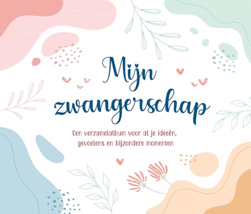 Mijn zwangerschap von Zuidnederlandse Uitgeverij (ZNU)