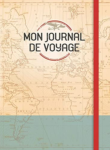 Mon journal de voyage Mon journal de voyage