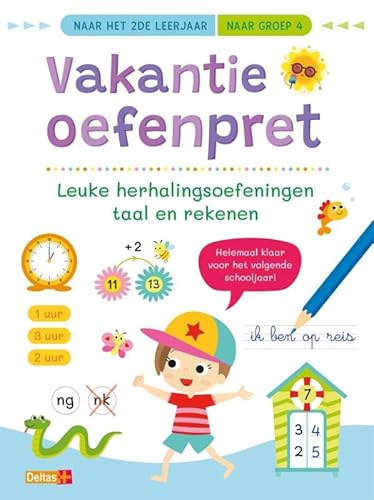 Vakantie oefenpret - Leuke herhalingsoefeningen taal en rekenen (naar het 2de leerjaar - naar groep 4) von Zuidnederlandse Uitgeverij (ZNU)