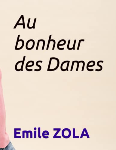 Au bonheur des Dames von Independently published