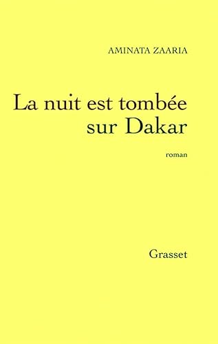 La Nuit est tombée sur Dakar