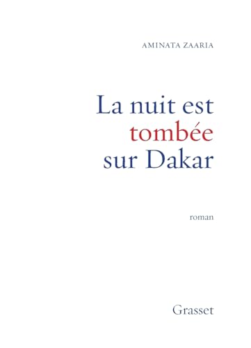 La Nuit est tombée sur Dakar von GRASSET