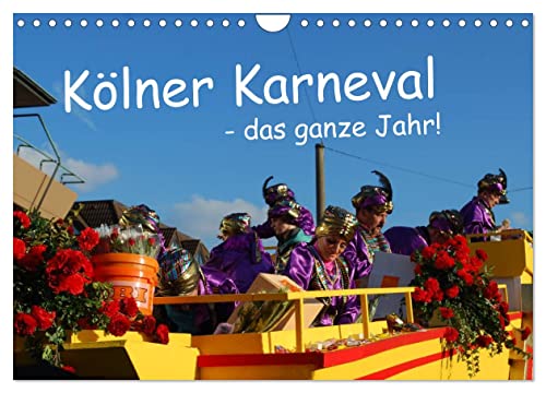 Kölner Karneval - das ganze Jahr! (Wandkalender 2024 DIN A4 quer), CALVENDO Monatskalender von CALVENDO