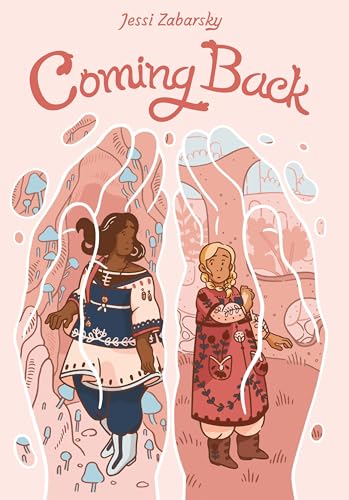 Coming Back: (A Graphic Novel)