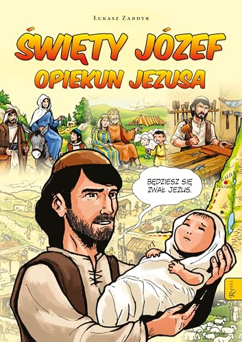 Święty Józef opiekun Jezusa: Komiks Święty Józef opiekun Jezusa: Komiks von Rafael