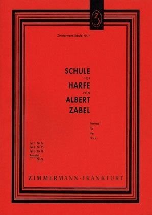 Schule für Harfe: kplt. Schule für Harfe: kplt. von Zimmermann Musikverlag KG