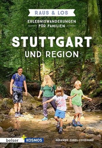Erlebniswanderungen für Familien Stuttgart & Region: Raus & Los von Belser Reise