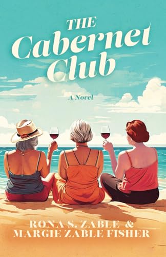 The Cabernet Club: A Novel von Sibylline Press