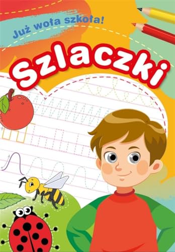 Już woła szkoła! Szlaczki von Skrzat