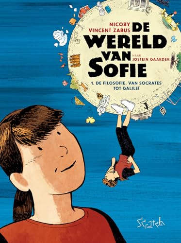 De wereld van Sofie: de filosofie, van Socrates tot Galileï (De wereld van Sofie, 1) von Scratch