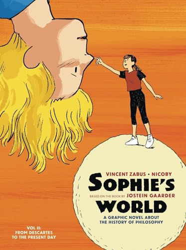 Sophie's World 2: From Descartes to the Present Day