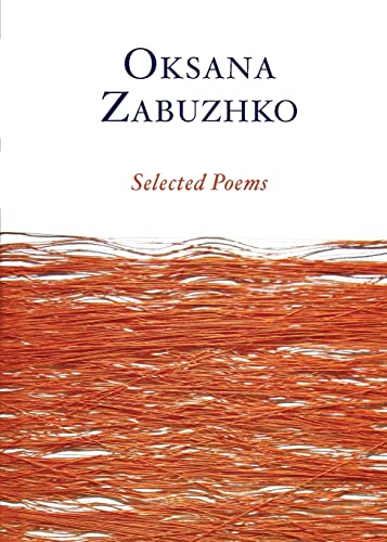 Selected Poems of Oksana Zabuzhko von Arrowsmith Press