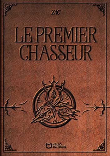 Le premier Chasseur von Hello Editions