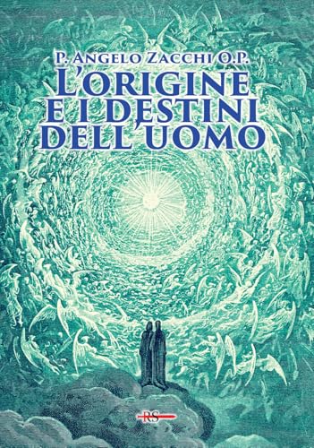 L'origine e i destini dell’uomo (La Spada dell'Arcangelo) von Edizioni Radio Spada