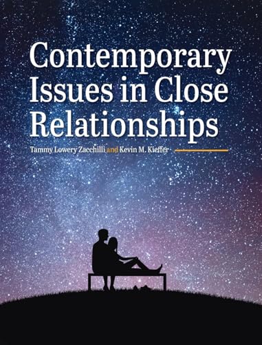 Contemporary Issues in Close Relationships Contemporary Issues in Close Relationships von Cognella Academic Publishing