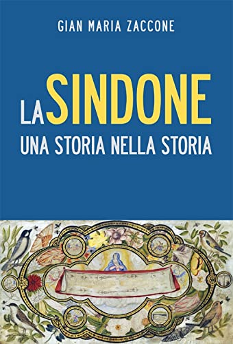 La Sindone: Una storia nella storia (Conoscere e agire) von Effatà Editrice