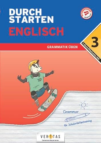 Durchstarten - Englisch Mittelschule/AHS - 3. Klasse: Grammatik - Übungsbuch mit Lösungen von Veritas Verlag