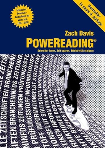 PoweReading: Schneller lesen, Zeit sparen, Effektivität steigern