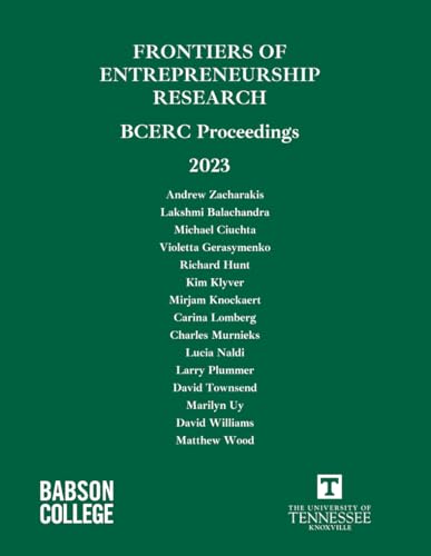 2023 Frontiers of Entrepreneurship Research BCERC Proceedings: BCERC Proceedings von Babson College Center for Entrepreneurship