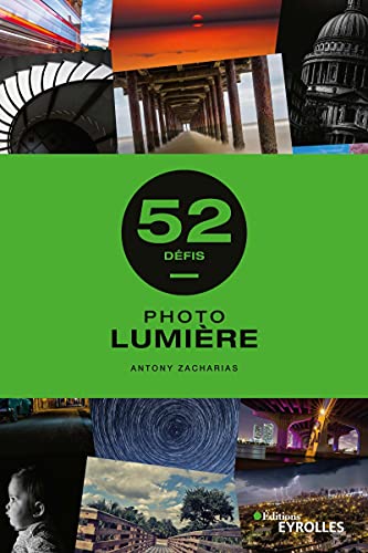 52 défis photo - Lumière von EYROLLES
