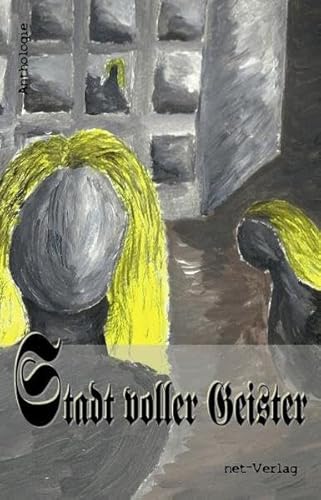 Stadt voller Geister: Anthologie