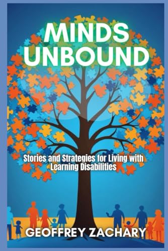 MINDS UNBOUND: Stories and Strategies for Living With Learning Disabilities MINDS UNBOUND: Stories and Strategies for Living With Learning Disabilities von Independently published