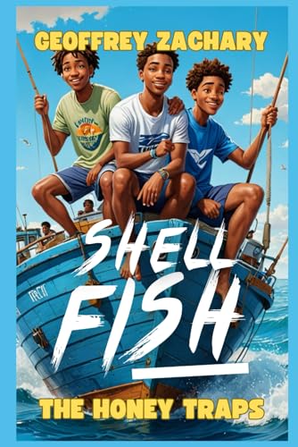 Shellfish: The Honey Traps Shellfish: The Honey Traps von Independently published