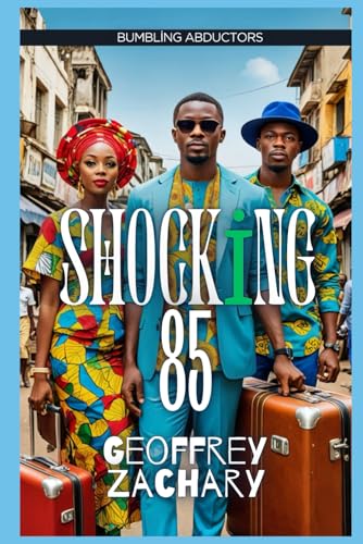 Shocking 85: Bumbling Abductors Shocking 85: Bumbling Abductors von Independently published