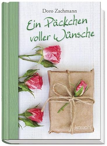 Ein Päckchen voller Wünsche: Gute Wünsche für dich
