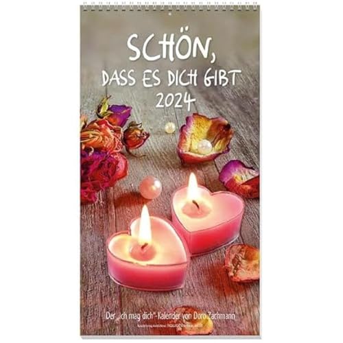 Schön, dass es dich gibt 2024: Der "Ich mag Dich"-Kalender Schön, dass es dich gibt 2024: Der "Ich mag Dich"-Kalender