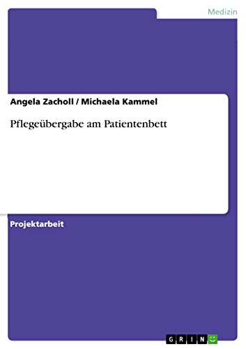 Pflegeübergabe am Patientenbett Pflegeübergabe am Patientenbett